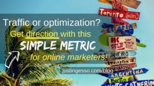 Traffic or optimization_ Get direction with this simple metric for online marketers